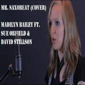 Madilyn Bailey : Mr. Saxobeat (Cover) (ft. Sue Orfield & David Stillson)